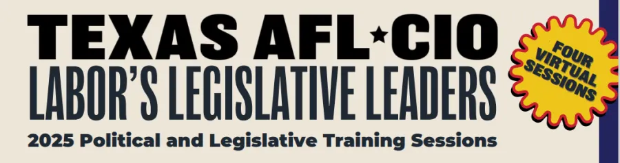 Texas AFL CIO Legislative Leaders